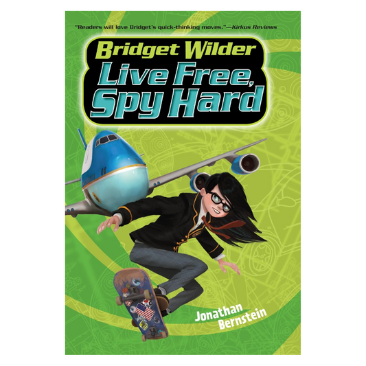 Bridget Wilder #3: Live Free, Spy Hard