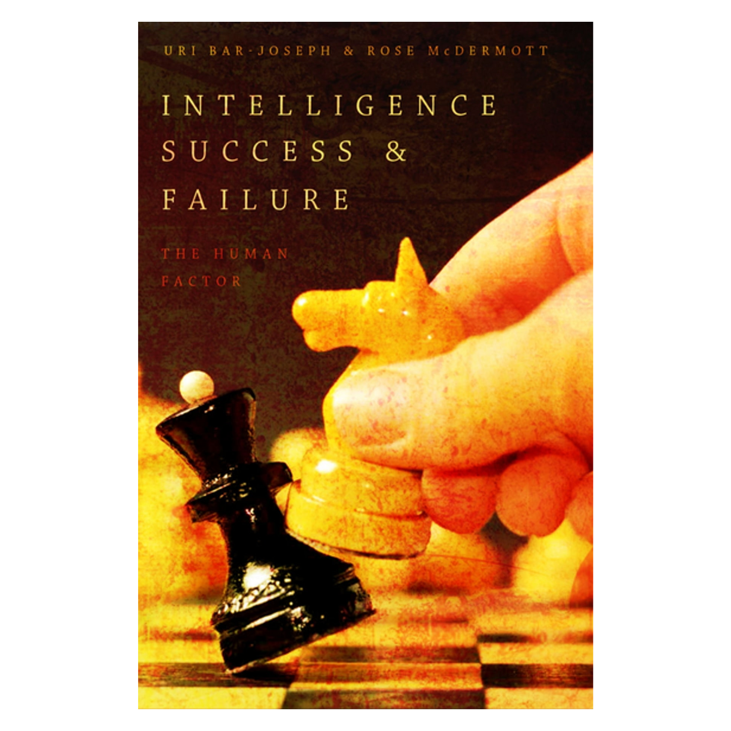 Intelligence Success and Failure