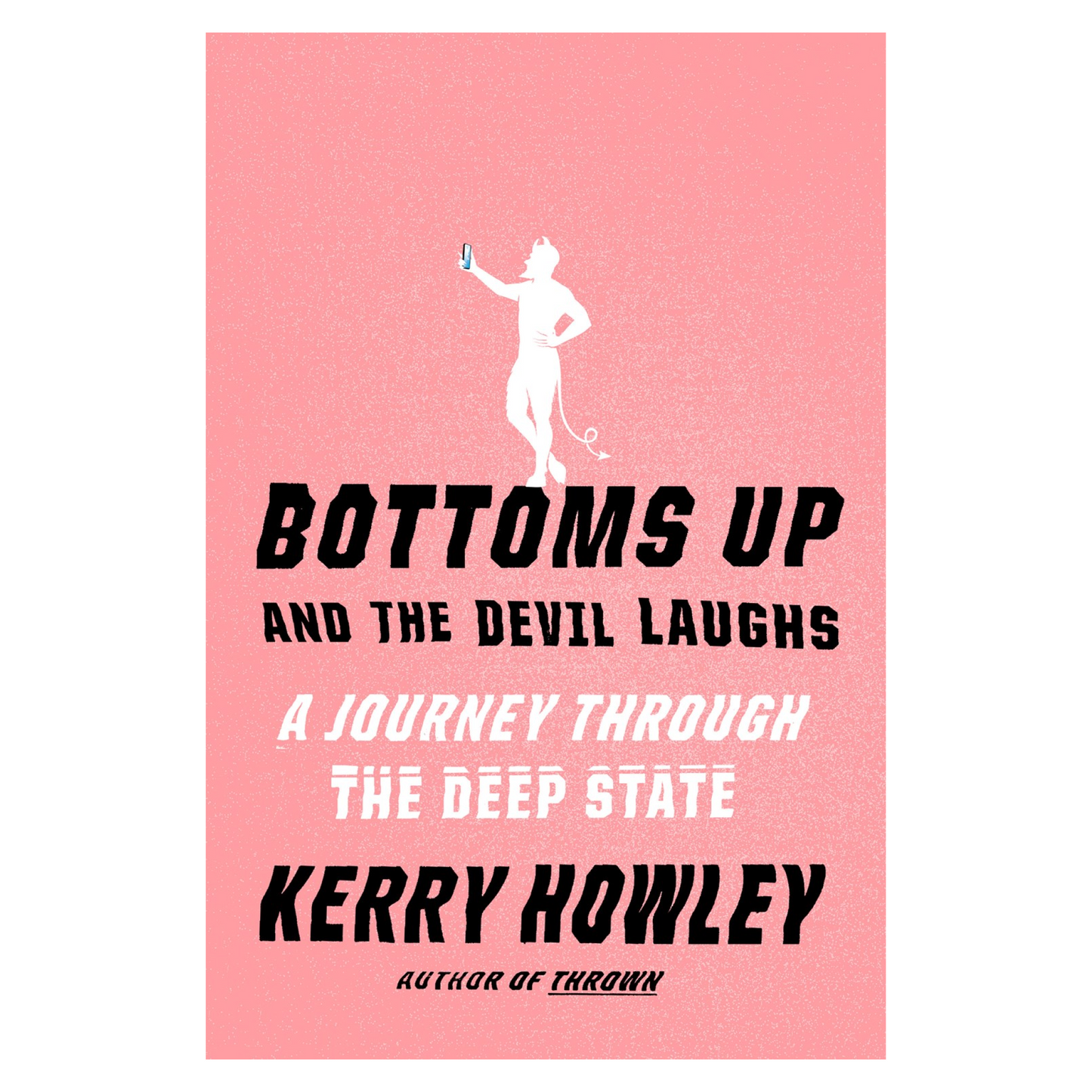 Bottoms Up and the Devil Laughs