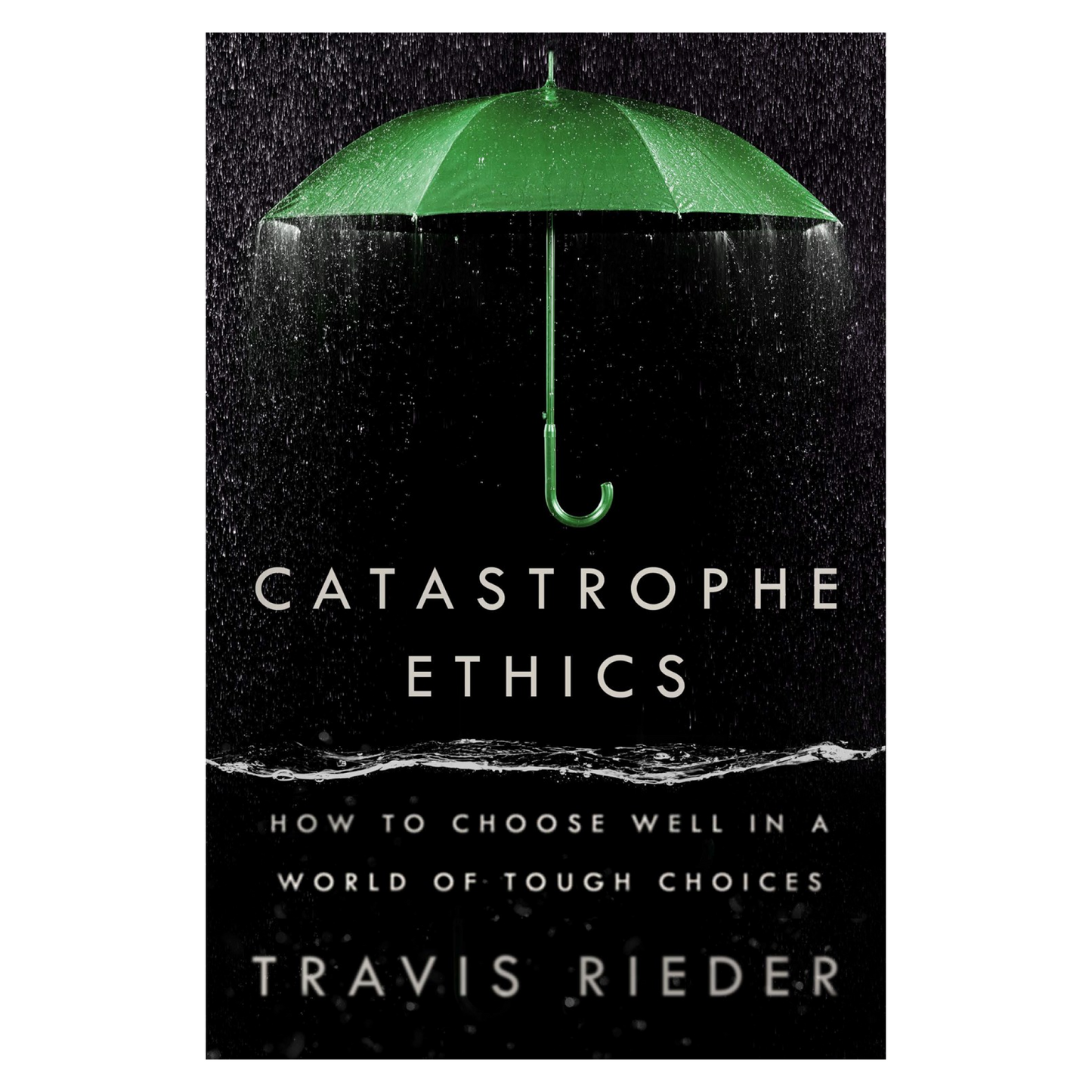 Catastrophe Ethics