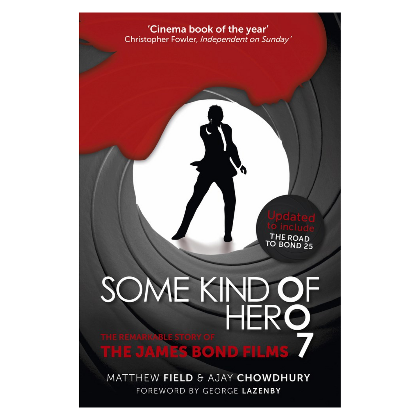 Some Kind of Hero: The Remarkable Story of the James Bond Films