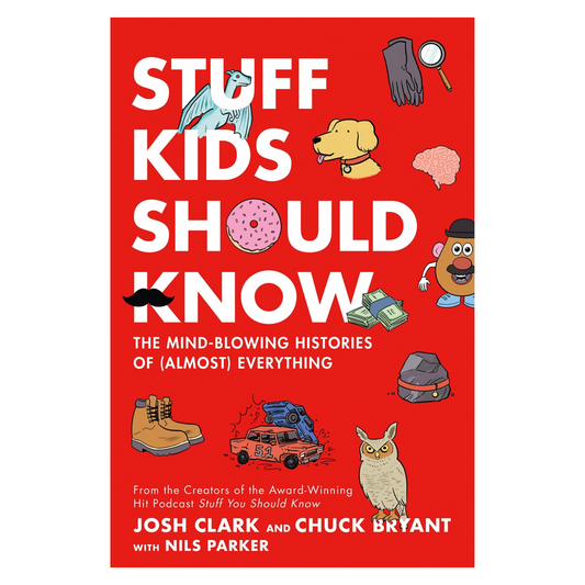 Stuff Kids Should Know