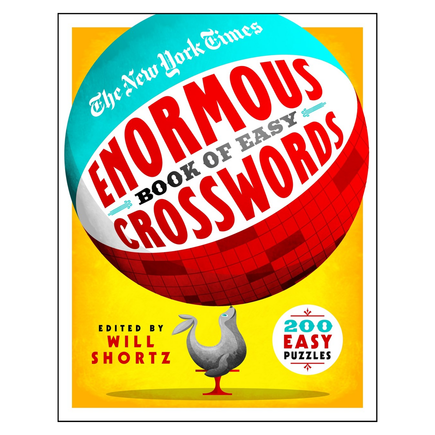 The New York Times Enormous Book of Easy Crosswords