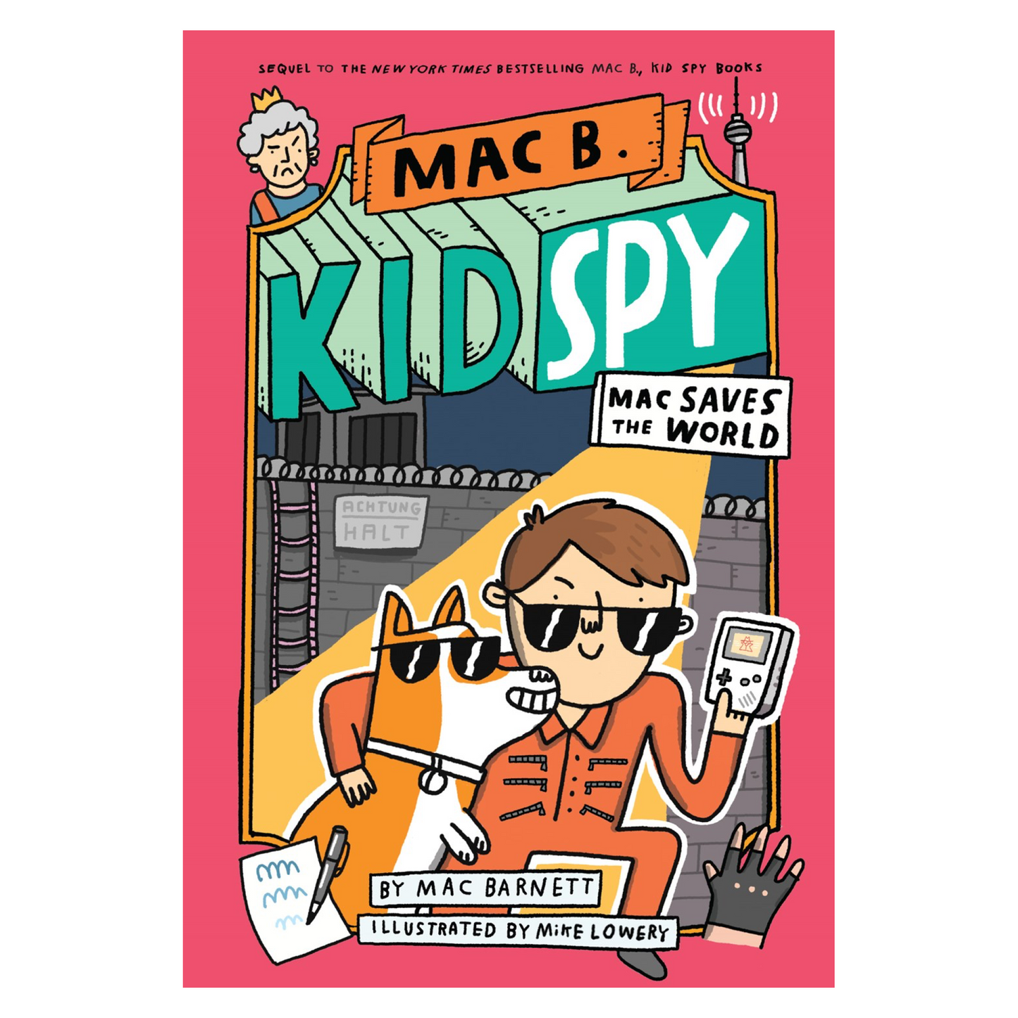 Mac Saves the World (Mac B., Kid Spy #6)