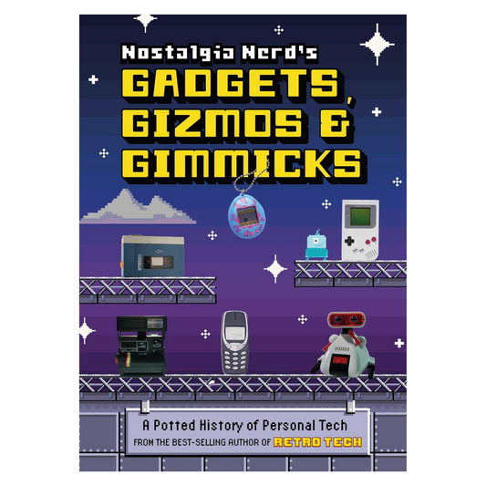 Nostalgia Nerd's Gadgets, Gizmos & Gimmicks