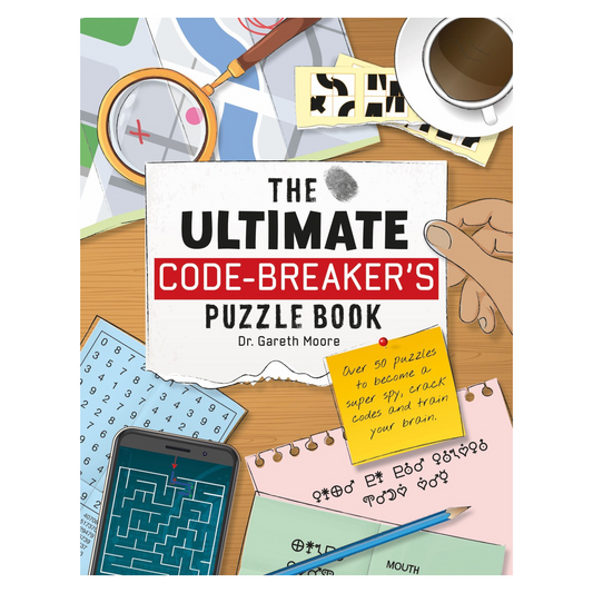 The Ultimate Code-Breaker's Puzzle Book