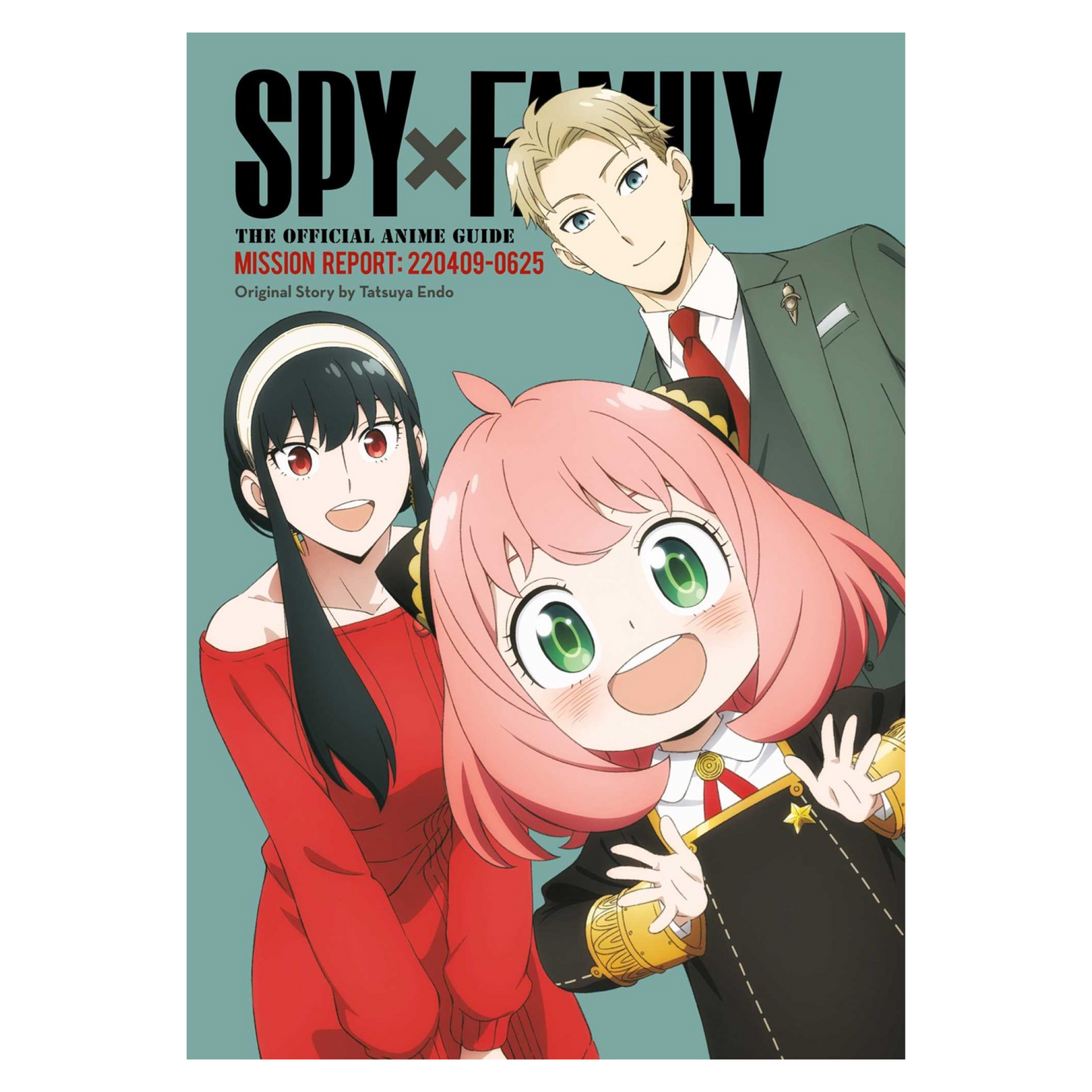 Spy x Family: The Official Anime Guide