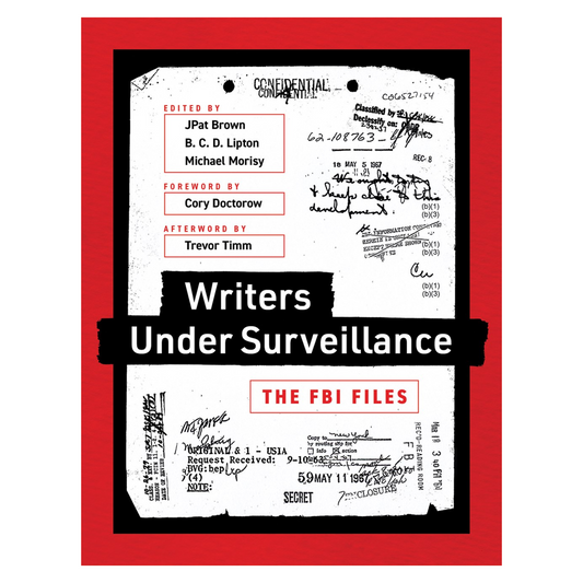 Writers Under Surveillance: The FBI Files