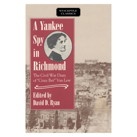 Yankee Spy in Richmond