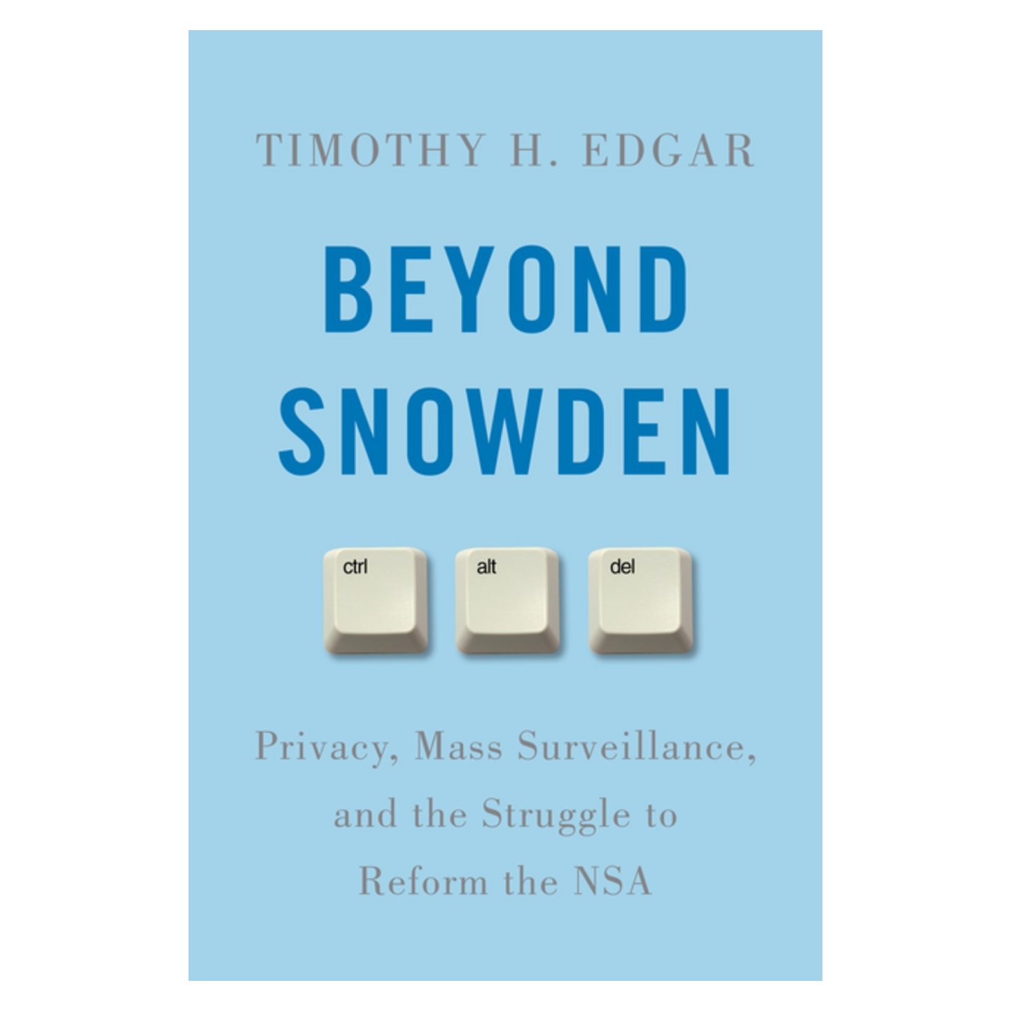 Beyond Snowden