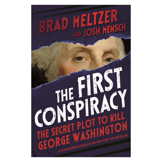 The First Conspiracy (Young Reader's Edition): The Secret Plot to Kill George Washington