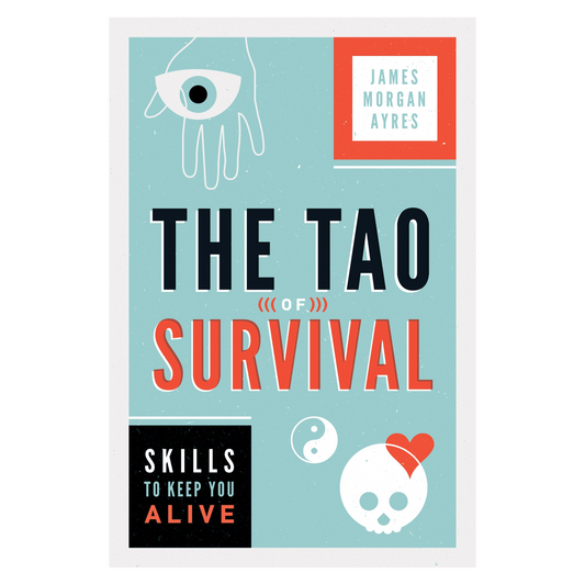 The Tao of Survival