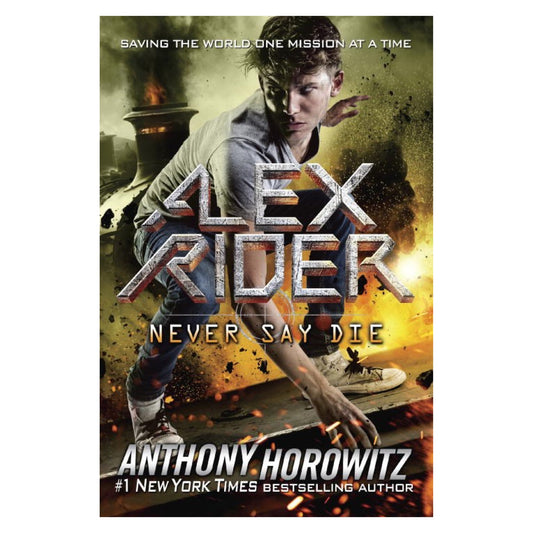 Never Say Die (Alex Rider #11)