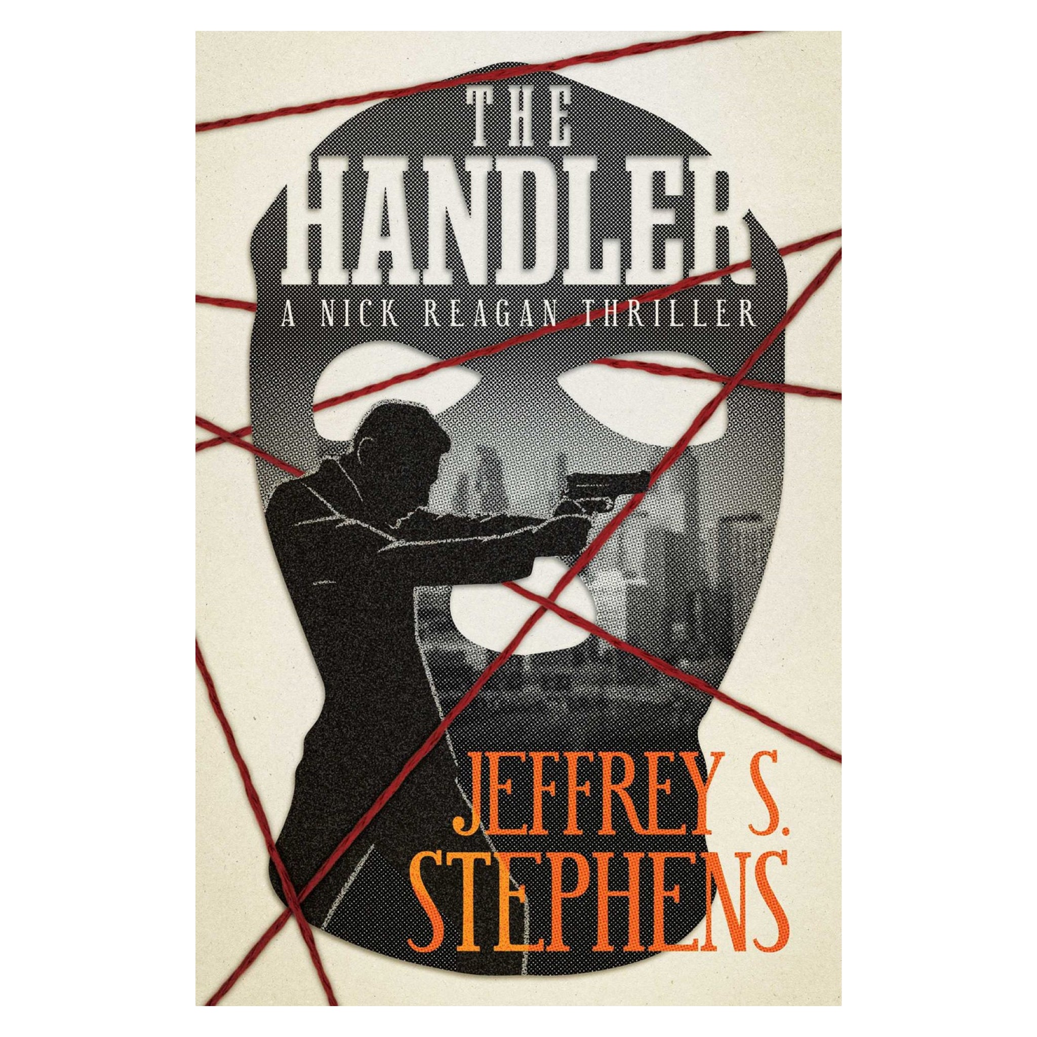 The Handler: A Nick Reagan Thriller – SPYSCAPE