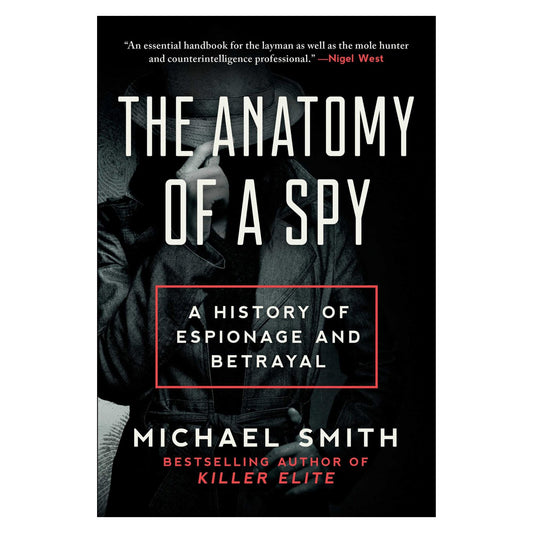 The Anatomy of a Spy