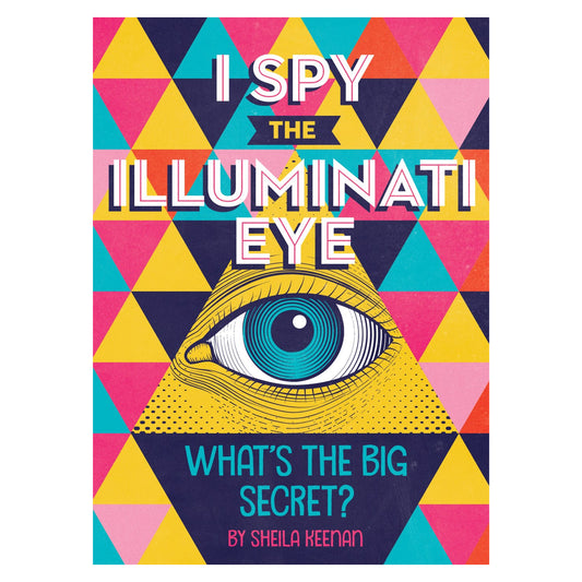 I Spy the Illuminate Eye