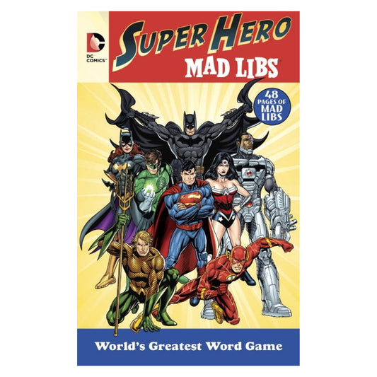 DC Comics Super Hero Mad Libs