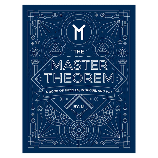The Master Theorem: A Book of Puzzles, Intrigue, and Wit