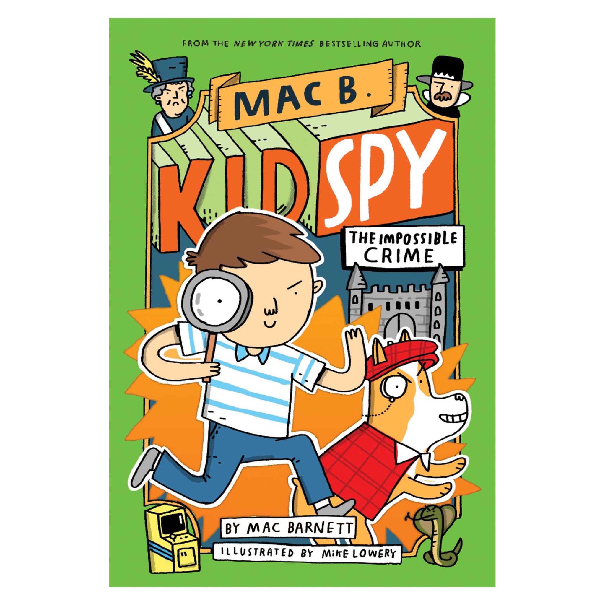 The Impossible Crime (Mac B., Kid Spy #2) – SPYSCAPE