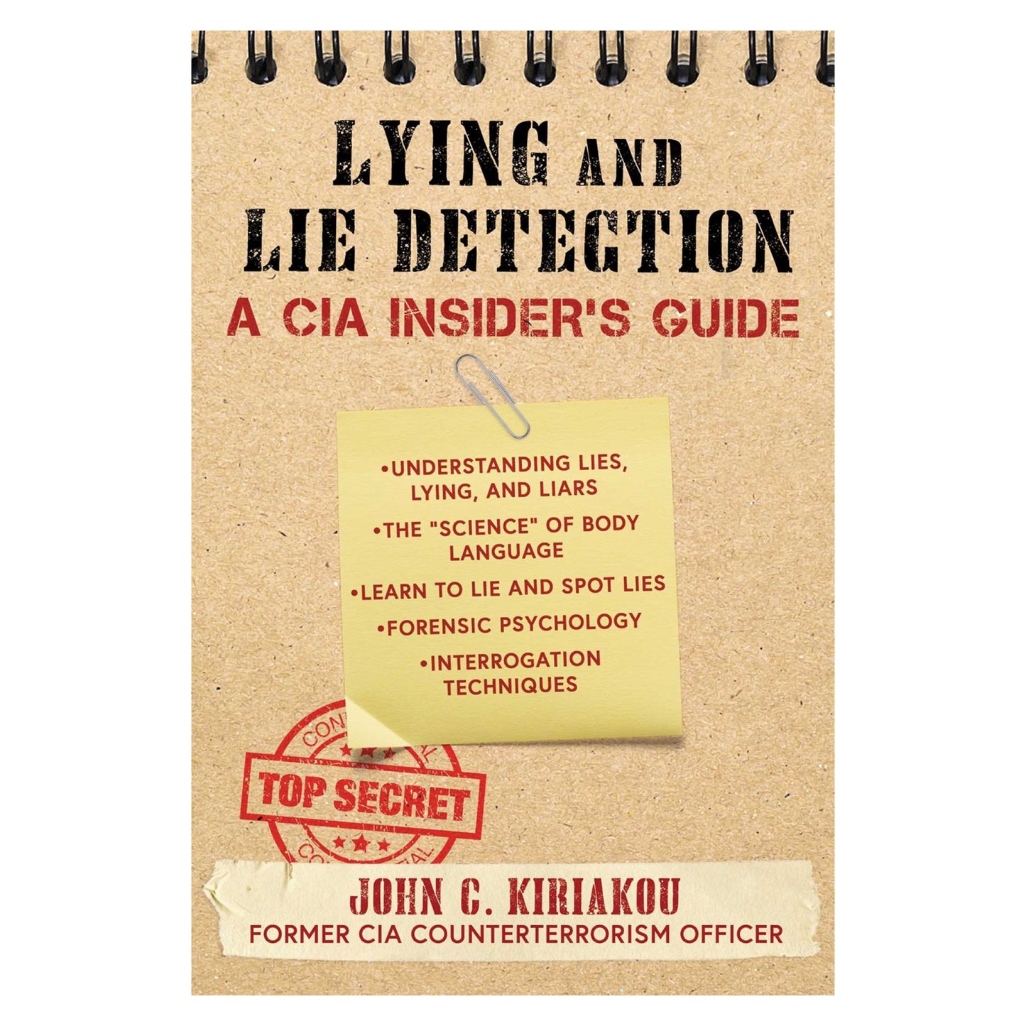 Lying and Lie Detection: A CIA Insider's Guide