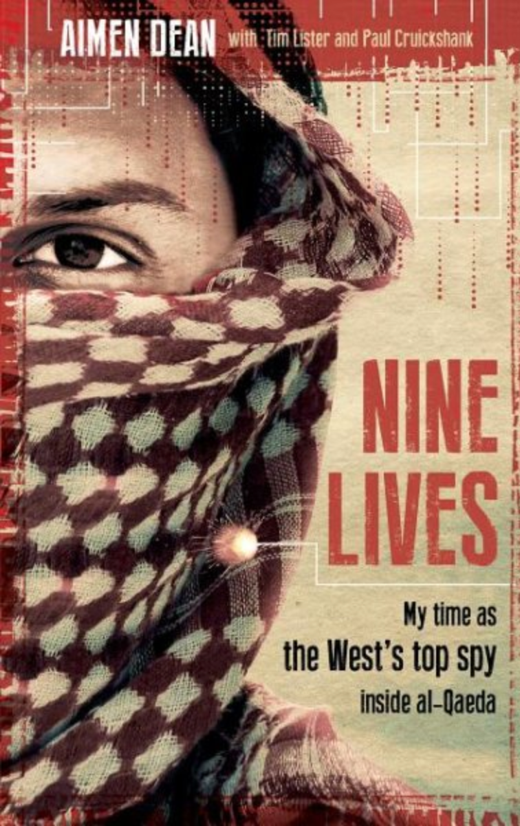 Nine Lives: My Time as the West's Top Spy Inside al-Qaeda - 