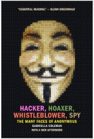 Hacker, Hoaxer, Whistleblower, Spy - 