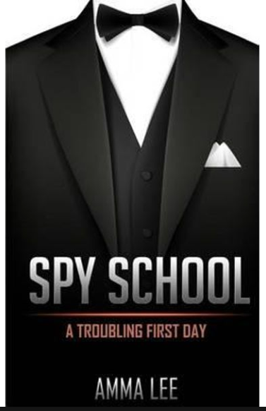 Spy School # 1 - 